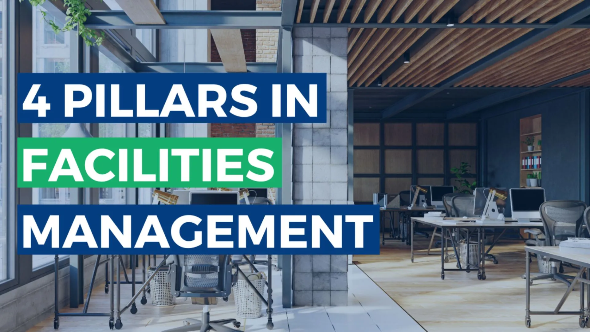 4 pilliars in facility management
